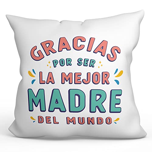 MUGFFINS Coj&iacute;n 40x40 cm para Madre/MAM&Aacute; Relleno Inclu&iacute;do - En Espa&ntilde;ol - Gracias por ser Original...