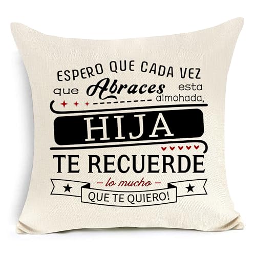 Regalos para Hija Espero Que Cada Vez Que abraces Esta Almohada te recuerde lo Mucho Que te Quiero...